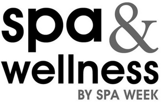 SPA & WELLNESS BY SPA WEEK