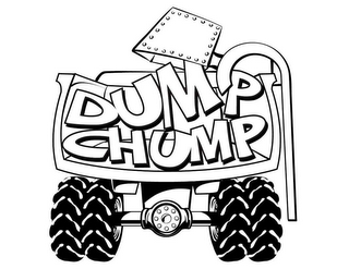 DUMP CHUMP