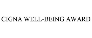 CIGNA WELL-BEING AWARD