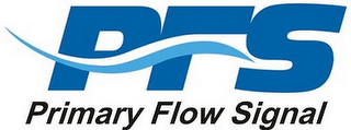 PFS PRIMARY FLOW SIGNAL