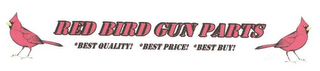 RED BIRD GUN PARTS *BEST QUALITY! *BEST PRICE! *BEST BUY!