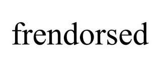 FRENDORSED