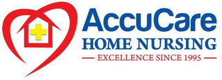 ACCUCARE HOME NURSING EXCELLENCE SINCE 1995