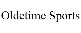 OLDETIME SPORTS