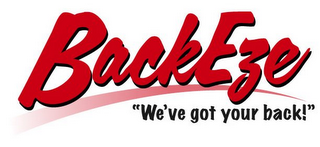 BACKEZE "WE'VE GOT YOUR BACK!"