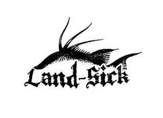 LAND-SICK