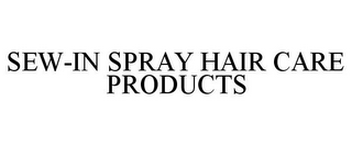 SEW-IN SPRAY HAIR CARE PRODUCTS