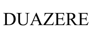 DUAZERE