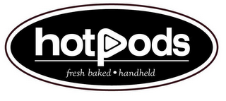 HOTPODS FRESH BAKED HANDLED