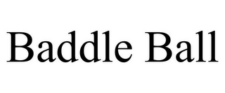 BADDLE BALL