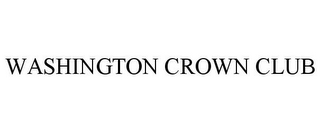 WASHINGTON CROWN CLUB