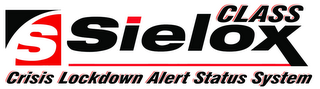 S SIELOX CLASS CRISIS LOCKDOWN ALERT STATUS SYSTEM