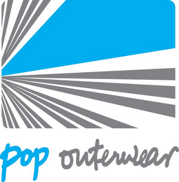 POP OUTERWEAR