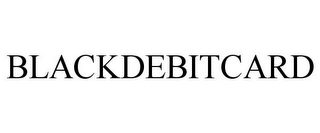 BLACKDEBITCARD