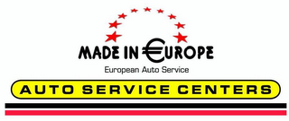 MADE IN ¿UROPE EUROPEAN AUTO SERVICE AUTO SERVICE CENTERS