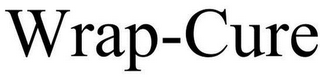 WRAP-CURE