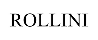 ROLLINI