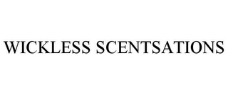 WICKLESS SCENTSATIONS