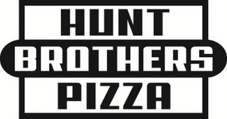 HUNT BROTHERS PIZZA