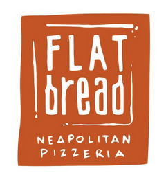 FLAT BREAD NEAPOLITAN PIZZERIA