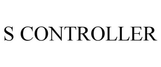S CONTROLLER