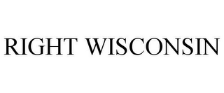 RIGHT WISCONSIN