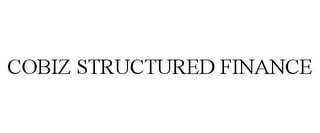 COBIZ STRUCTURED FINANCE