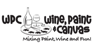 WPC WINE, PAINT & CANVAS MIXING PAINT, WINE AND FUN!