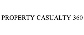 PROPERTY CASUALTY 360