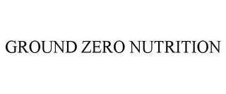 GROUND ZERO NUTRITION