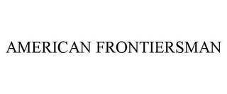 AMERICAN FRONTIERSMAN