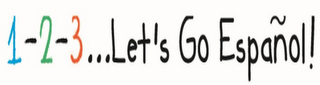 1-2-3... LET'S GO ESPAÑOL!