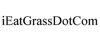 IEATGRASSDOTCOM