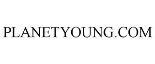 PLANETYOUNG.COM