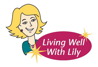 LIVING WELL WITH LILY