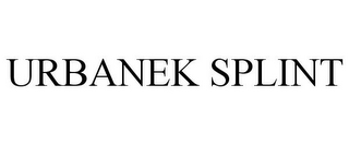 URBANEK SPLINT