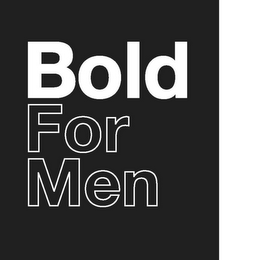 BOLD FOR MEN