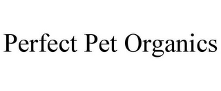 PERFECT PET ORGANICS