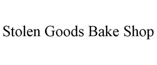STOLEN GOODS BAKE SHOP