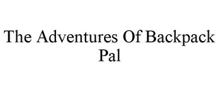 THE ADVENTURES OF BACKPACK PAL