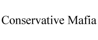 CONSERVATIVE MAFIA