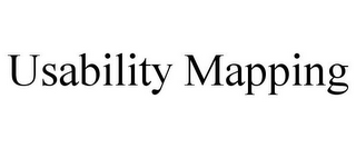 USABILITY MAPPING