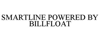 SMARTLINE POWERED BY BILLFLOAT