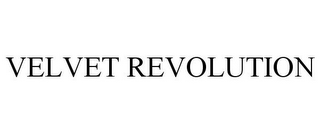 VELVET REVOLUTION