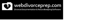 WEBDIVORCEPREP.COM DIVORCE DOCUMENTATION& RECORDKEEPING SOFTWARE