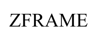 ZFRAME