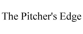 THE PITCHER'S EDGE