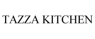 TAZZA KITCHEN