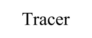 TRACER