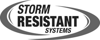 STORM RESISTANT SYSTEMS